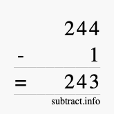Calculate 244 minus 1 using long subtraction