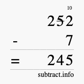 Calculate 252 minus 7 using long subtraction