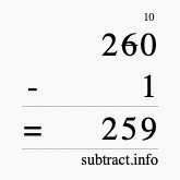 Calculate 260 minus 1 using long subtraction