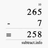 Calculate 265 minus 7 using long subtraction