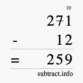Calculate 271 minus 12 using long subtraction Calculate 271 minus 12 using long subtraction