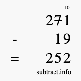 Calculate 271 minus 19 using long subtraction Calculate 271 minus 19 using long subtraction