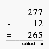 Calculate 277 minus 12 using long subtraction Calculate 277 minus 12 using long subtraction