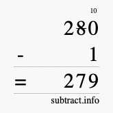 Calculate 280 minus 1 using long subtraction
