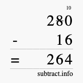 Calculate 280 minus 16 using long subtraction Calculate 280 minus 16 using long subtraction