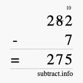 Calculate 282 minus 7 using long subtraction