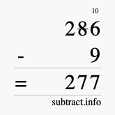 Calculate 286 minus 9 using long subtraction
