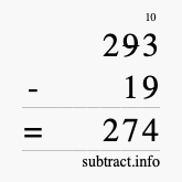 Calculate 293 minus 19 using long subtraction Calculate 293 minus 19 using long subtraction