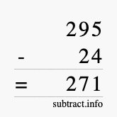 Calculate 295 minus 24 using long subtraction
