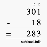 Calculate 301 minus 18 using long subtraction Calculate 301 minus 18 using long subtraction