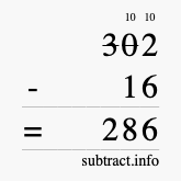 Calculate 302 minus 16 using long subtraction Calculate 302 minus 16 using long subtraction