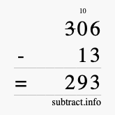 Calculate 306 minus 13 using long subtraction