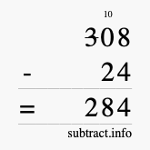 Calculate 308 minus 24 using long subtraction