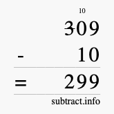 Calculate 309 minus 10 using long subtraction