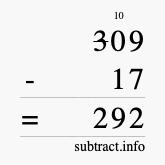 Calculate 309 minus 17 using long subtraction