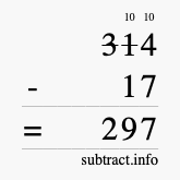 Calculate 314 minus 17 using long subtraction