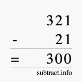Calculate 321 minus 21 using long subtraction Calculate 321 minus 21 using long subtraction