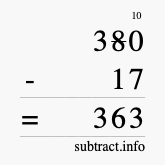 Calculate 380 minus 17 using long subtraction Calculate 380 minus 17 using long subtraction