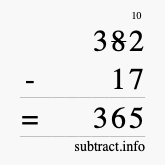 Calculate 382 minus 17 using long subtraction Calculate 382 minus 17 using long subtraction