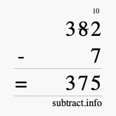 Calculate 382 minus 7 using long subtraction