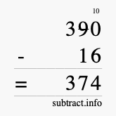 Calculate 390 minus 16 using long subtraction Calculate 390 minus 16 using long subtraction