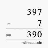Calculate 397 minus 7 using long subtraction