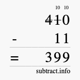 Calculate 410 minus 11 using long subtraction