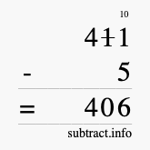 Calculate 411 minus 5 using long subtraction