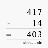 Calculate 417 minus 14 using long subtraction Calculate 417 minus 14 using long subtraction