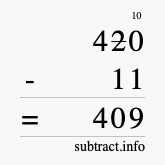 Calculate 420 minus 11 using long subtraction