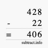 Calculate 428 minus 22 using long subtraction Calculate 428 minus 22 using long subtraction