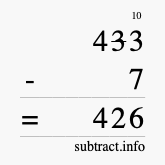 Calculate 433 minus 7 using long subtraction Calculate 433 minus 7 using long subtraction