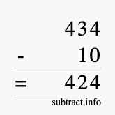 Calculate 434 minus 10 using long subtraction
