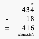 Calculate 434 minus 18 using long subtraction Calculate 434 minus 18 using long subtraction