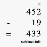 Calculate 452 minus 19 using long subtraction