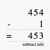 Calculate 454 minus 1 using long subtraction
