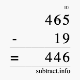 Calculate 465 minus 19 using long subtraction