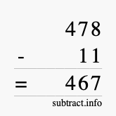 Calculate 478 minus 11 using long subtraction