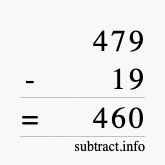 Calculate 479 minus 19 using long subtraction