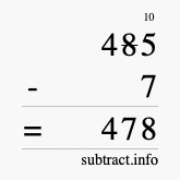 Calculate 485 minus 7 using long subtraction Calculate 485 minus 7 using long subtraction