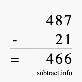 Calculate 487 minus 21 using long subtraction