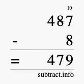 Calculate 487 minus 8 using long subtraction