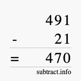 Calculate 491 minus 21 using long subtraction