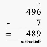Calculate 496 minus 7 using long subtraction