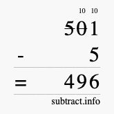 Calculate 501 minus 5 using long subtraction