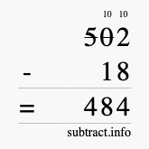 Calculate 502 minus 18 using long subtraction Calculate 502 minus 18 using long subtraction