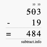 Calculate 503 minus 19 using long subtraction