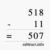 Calculate 518 minus 11 using long subtraction