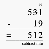 Calculate 531 minus 19 using long subtraction