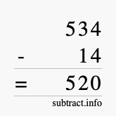 Calculate 534 minus 14 using long subtraction Calculate 534 minus 14 using long subtraction